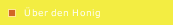 Über den Honig